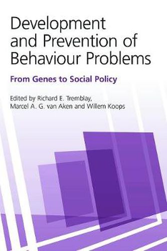 Cover image for Development and Prevention of Behaviour Problems: From Genes to Social Policy