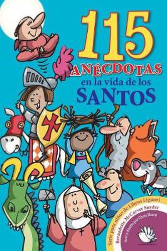 Cover image for 115 Anecdotas En La Vida de Los Santos