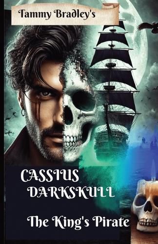 Cover image for Cassius Darkskull The King's Pirate