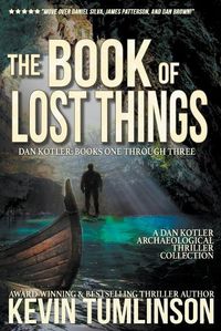 Cover image for The Book of Lost Things: A Dan Kotler Box Set, Books 1-3