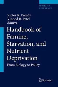 Cover image for Handbook of Famine, Starvation, and Nutrient Deprivation: From Biology to Policy