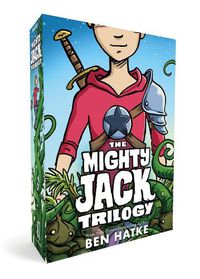 Cover image for The Mighty Jack Trilogy Boxed Set: Mighty Jack, Mighty Jack and the Goblin King, Mighty Jack and Zita the Spacegirl