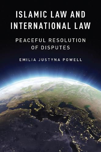 Cover image for Islamic Law and International Law: Peaceful Resolution of Disputes