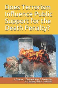 Cover image for Does Terrorism Influence Public Support for the Death Penalty?