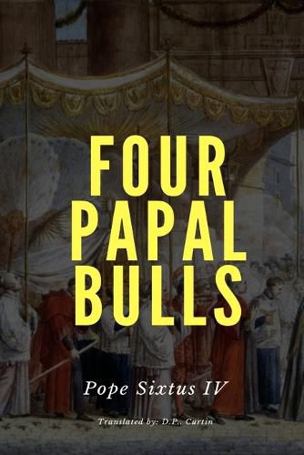 Cover image for Four Papal Bulls