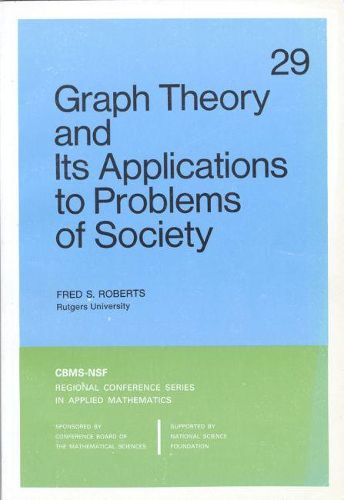 Cover image for Graph Theory and Its Applications to Problems of Society