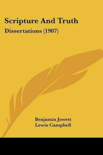 Scripture and Truth: Dissertations (1907)