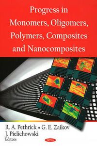 Cover image for Progress in Monomers, Oligomers, Polymers, Composites & Nanocomposites