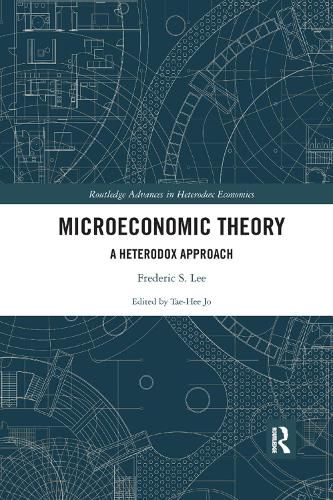 Microeconomic Theory: A Heterodox Approach