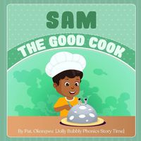Cover image for Sam The Good Cook