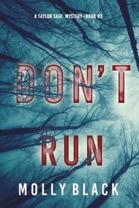 Cover image for Don't Run (A Taylor Sage FBI Suspense Thriller-Book 3)