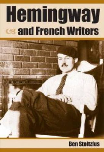 Hemingway and French Writers