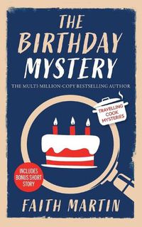 Cover image for THE BIRTHDAY MYSTERY an absolutely gripping cozy mystery for all crime thriller fans