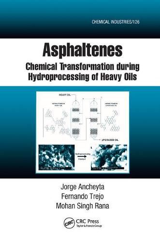 Asphaltenes: Chemical Transformation during Hydroprocessing of Heavy Oils