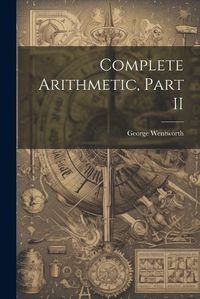 Cover image for Complete Arithmetic, Part II