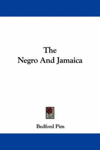 Cover image for The Negro and Jamaica