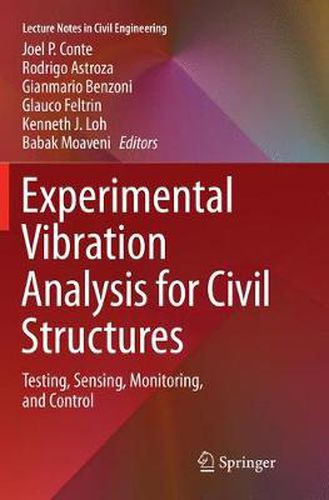 Cover image for Experimental Vibration Analysis for Civil Structures: Testing, Sensing, Monitoring, and Control