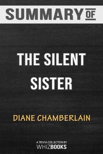 Summary of The Silent Sister: A Novel: Trivia/Quiz for Fans