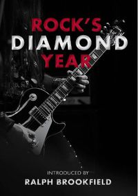 Cover image for Rock's Diamond Year: Celebrating London's Music Heritage