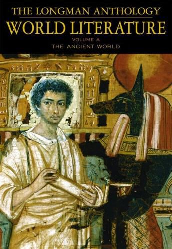 Cover image for The Longman Anthology of World Literature, Volume A: The Ancient World