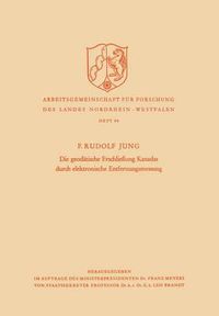 Cover image for Die Geodatische Erschliessung Kanadas Durch Elektronische Entfernungsmessung