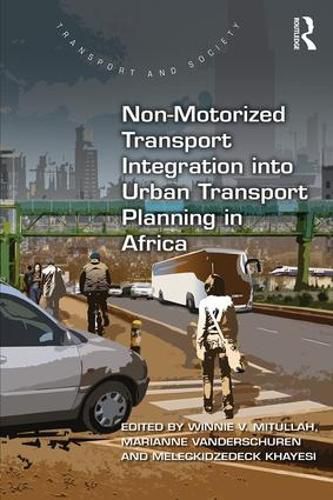 Cover image for Non-Motorized Transport Integration into Urban Transport Planning in Africa