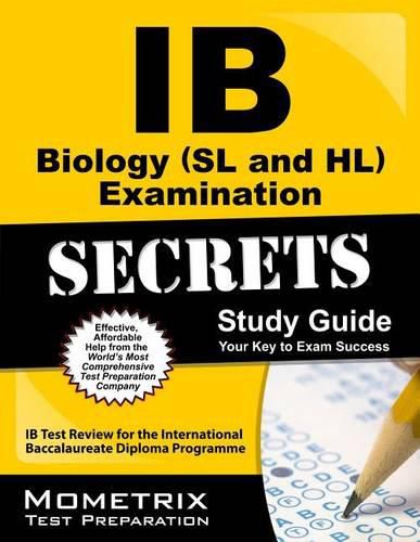 Cover image for IB Biology (SL and HL) Examination Secrets Study Guide: IB Test Review for the International Baccalaureate Diploma Programme