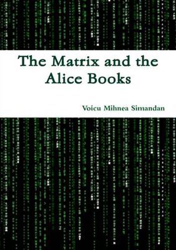 Cover image for The Matrix and the Alice Books