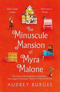 Cover image for The Minuscule Mansion of Myra Malone