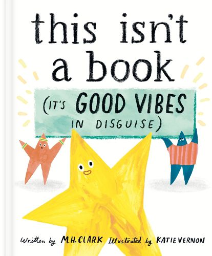 Cover image for This Isn't a Book (It's Good Vibes in Disguise)
