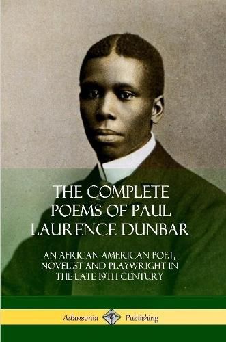 The Complete Poems of Paul Laurence Dunbar