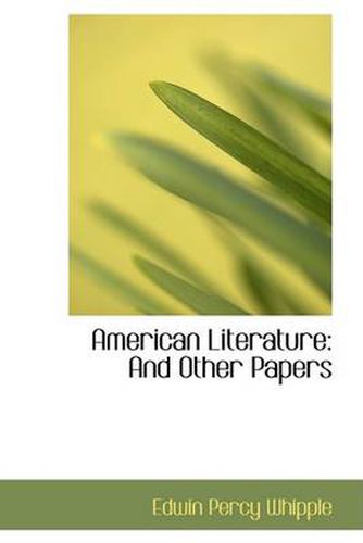 American Literature: And Other Papers