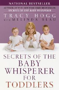 Cover image for Secrets of the Baby Whisperer for Toddlers