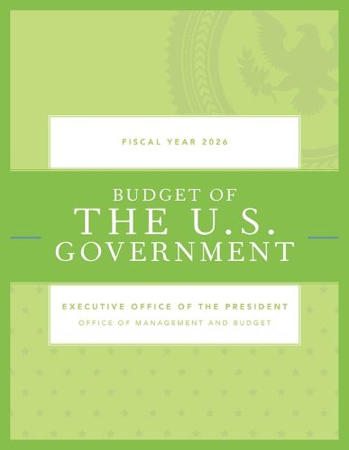 Budget of the United States Government, Fiscal Year 2026