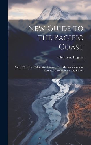 New Guide to the Pacific Coast