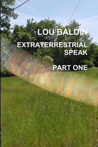 Cover image for Extraterrestrial Speak Part One