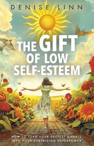 Cover image for The Gift of Low Self-Esteem