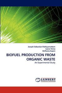 Cover image for Biofuel Production from Organic Waste