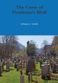 Cover image for The Curse of Deadman's Bluff