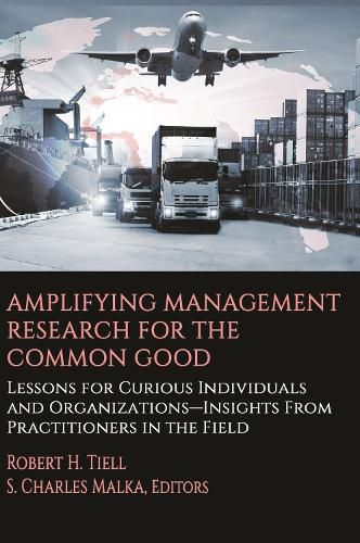 Amplifying Management Research for the Common Good