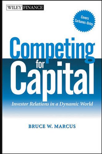 Cover image for Competing for Capital: Investor Relations in a Dynamic World