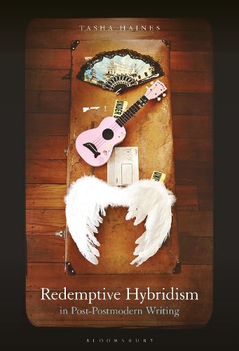 Cover image for Redemptive Hybridism in Post-Postmodern Writing