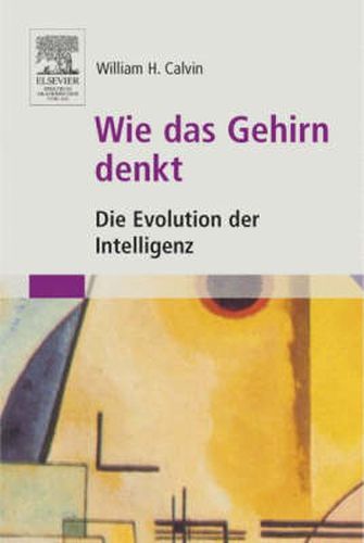 Cover image for Wie Das Gehirn Denkt: Die Evolution Der Intelligenz