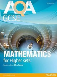 Cover image for AQA GCSE Mathematics for Higher sets Student Book