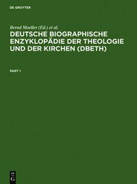 Cover image for Deutsche Biographische Enzyklopadie Der Theologie Und Der Kirchen (Dbeth)