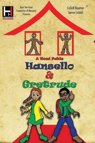 Cover image for Hansello and Gretrude: Hood Fables