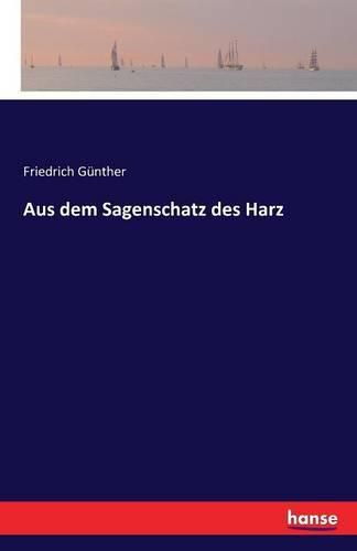 Cover image for Aus dem Sagenschatz des Harz