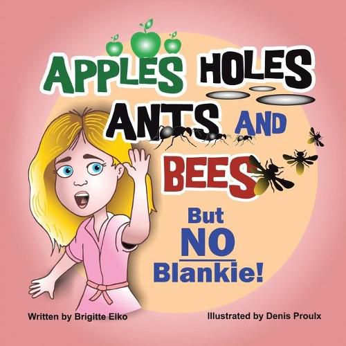 Cover image for Apples Holes Ants and Bees but No Blankie