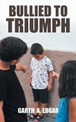 Cover image for Bullied to Triumph