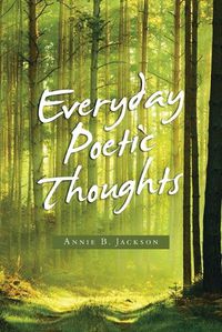 Cover image for Everyday Poetic Thoughts